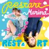 Marina - REすたーとっ!! - Single